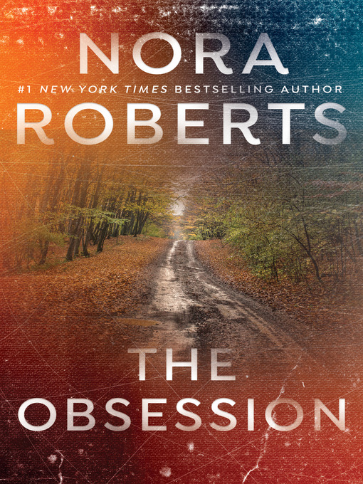 Title details for The Obsession by Nora Roberts - Wait list